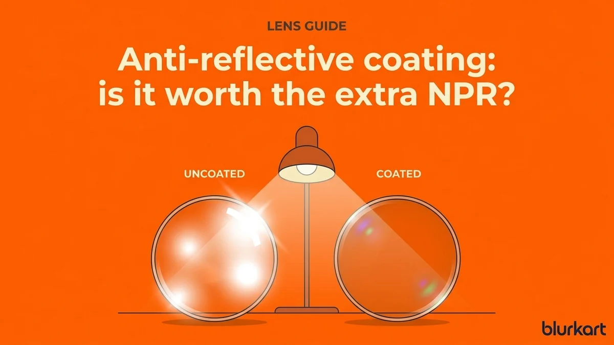 Anti-reflective coating: is it worth the extra NPR?
