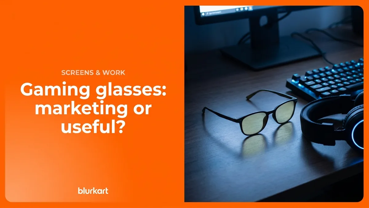 Gaming glasses: marketing or useful?